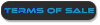 TERMS OF SALE